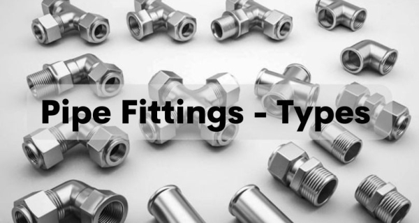 Stainless Steel Pipe Fittings and its Various Types Image